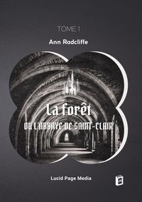 Produktbild: La for&ecirc;t, ou l'abbaye de Saint-Clair