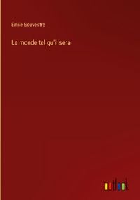 Produktbild: Le monde tel qu'il sera