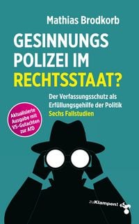 Produktbild: Gesinnungspolizei im Rechtsstaat?