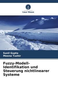Produktbild: Fuzzy-Modell-Identifikation und Steuerung nichtlinearer Systeme