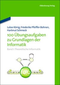 Produktbild: 100 &Uuml;bungsaufgaben zu Grundlagen der Informatik
