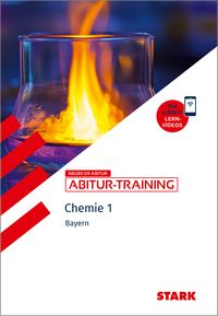 Produktbild: STARK Chemie 1 - Abitur-Training Bayern - Atombau, Bindungen, Analytik, Energetik, Kinetik, Gleichgewichte