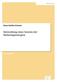 Produktbild: Entwicklung eines Systems der Marketingstrategien