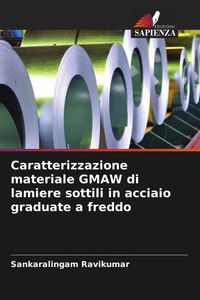 Produktbild: Caratterizzazione materiale GMAW di lamiere sottili in acciaio graduate a freddo