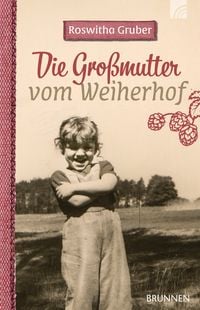 Produktbild: Die Gro&szlig;mutter vom Weiherhof