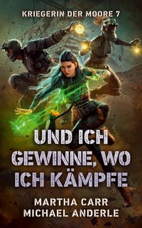Produktbild: Und ich gewinne, wo ich k&auml;mpfe