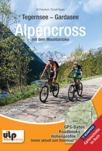 Bild vom Artikel Tegernsee - Gardasee - Alpencross mit dem Mountainbike vom Autor Uli Preunkert