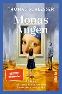 Produktbild: Monas Augen &ndash; Eine Reise zu den sch&ouml;nsten Kunstwerken unserer Zeit