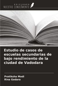 Produktbild: Estudio de casos de escuelas secundarias de bajo rendimiento de la ciudad de Vadodara