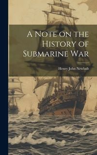 Produktbild: A Note on the History of Submarine War
