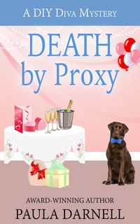 Produktbild: Death by Proxy (A DIY Diva Mystery, #3)