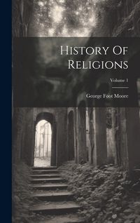 Produktbild: History Of Religions; Volume 1