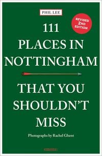 Produktbild: 111 Places in Nottingham That You Shouldn't Miss