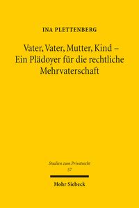 Produktbild: Vater, Vater, Mutter, Kind - Ein Pl&auml;doyer f&uuml;r die rechtliche Mehrvaterschaft