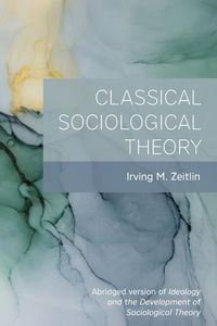 Produktbild: Classical Sociological Theory