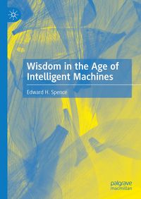 Produktbild: Wisdom in the Age of Intelligent Machines