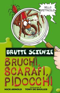 Produktbild: Bruchi, scarafi, pidocchi e altre meravigliose bestiole
