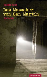 Produktbild: Das Massaker von San Mart&iacute;n