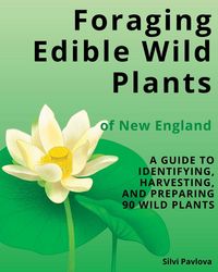 Produktbild: Foraging Edible Wild Plants of New England