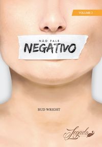 Produktbild: N&atilde;o Fale Negativo
