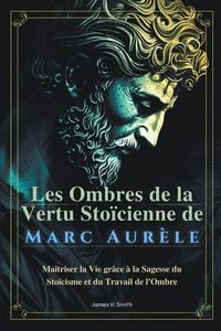 Produktbild: Les Ombres de la Vertu Sto&iuml;cienne de Marc Aur&egrave;le