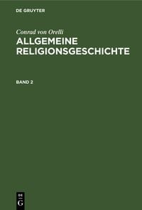 Produktbild: Allgemeine Religionsgeschichte. Band 2