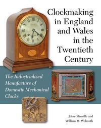 Produktbild: Clockmaking in England and Wales in the Twentieth Century