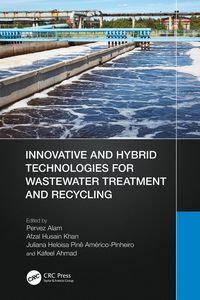 Produktbild: Innovative and Hybrid Technologies for Wastewater Treatment and Recycling