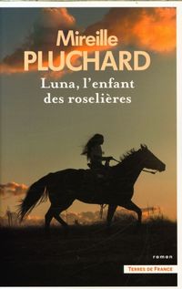 Produktbild: Luna, l'enfant des roseli&egrave;res