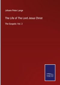 Produktbild: The Life of The Lord Jesus Christ