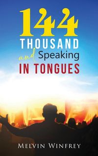 Produktbild: 144 Thousand and Speaking In Tongues