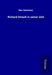 Produktbild: Richard Strau&szlig; in seiner Zeit