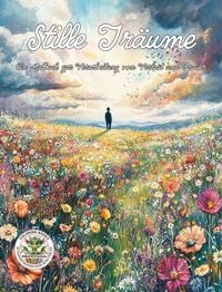 Produktbild: Stille Tr&auml;ume - Ein Malbuch zur Verarbeitung von Verlust und Trauer