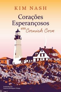 Produktbild: Cora&ccedil;&otilde;es esperan&ccedil;osos em Cornish Cove
