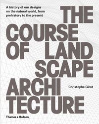 Produktbild: The Course of Landscape Architecture