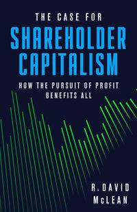 Produktbild: The Case for Shareholder Capitalism