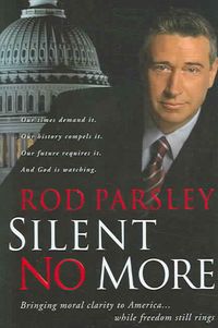 Produktbild: Silent No More: Bringing Moral Clarity to America... While Freedom Still Rings