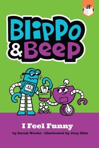 Produktbild: Blippo and Beep: I Feel Funny