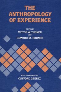 Produktbild: Turner, V: The Anthropology of Experience