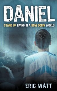 Produktbild: Daniel Stand Up Living in a Bow Down World