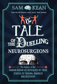 Produktbild: The Tale of the Duelling Neurosurgeons