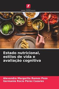 Produktbild: Estado nutricional, estilos de vida e avalia&ccedil;&atilde;o cognitiva