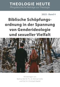 Produktbild: Biblische Sch&ouml;pfungs&shy;ordnung in der Spannung von Genderideologie und sexueller Vielfalt
