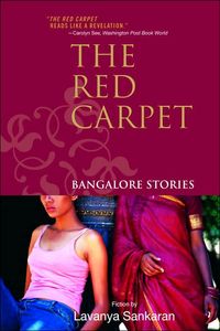 Bild vom Artikel The Red Carpet: Bangalore Stories vom Autor Lavanya Sankaran