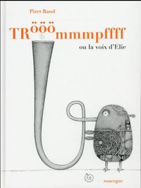 Produktbild: Tr&ouml;&ouml;&ouml;mmmpffff ou La voix d'Elie