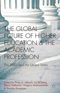 Produktbild: The Global Future of Higher Education and the Academic Profession