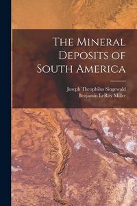 Produktbild: The Mineral Deposits of South America