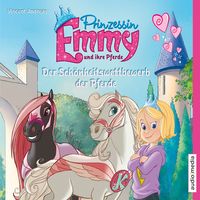 Produktbild: Prinzessin Emmy und ihre Pferde. Der Sch&ouml;nheitswettbewerb der Pferde