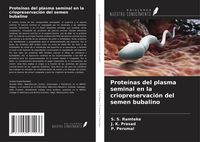 Produktbild: Prote&iacute;nas del plasma seminal en la criopreservaci&oacute;n del semen bubalino