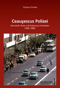 Ceaușescus Polizei Ciprian Cirniala